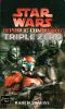 [Star Wars: Republic Commando 02] • Triple Zéro